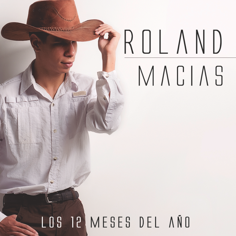 #Venezuela Roland Macias, estrena su nuevo disco con el promocional » Los 12 meses del año»